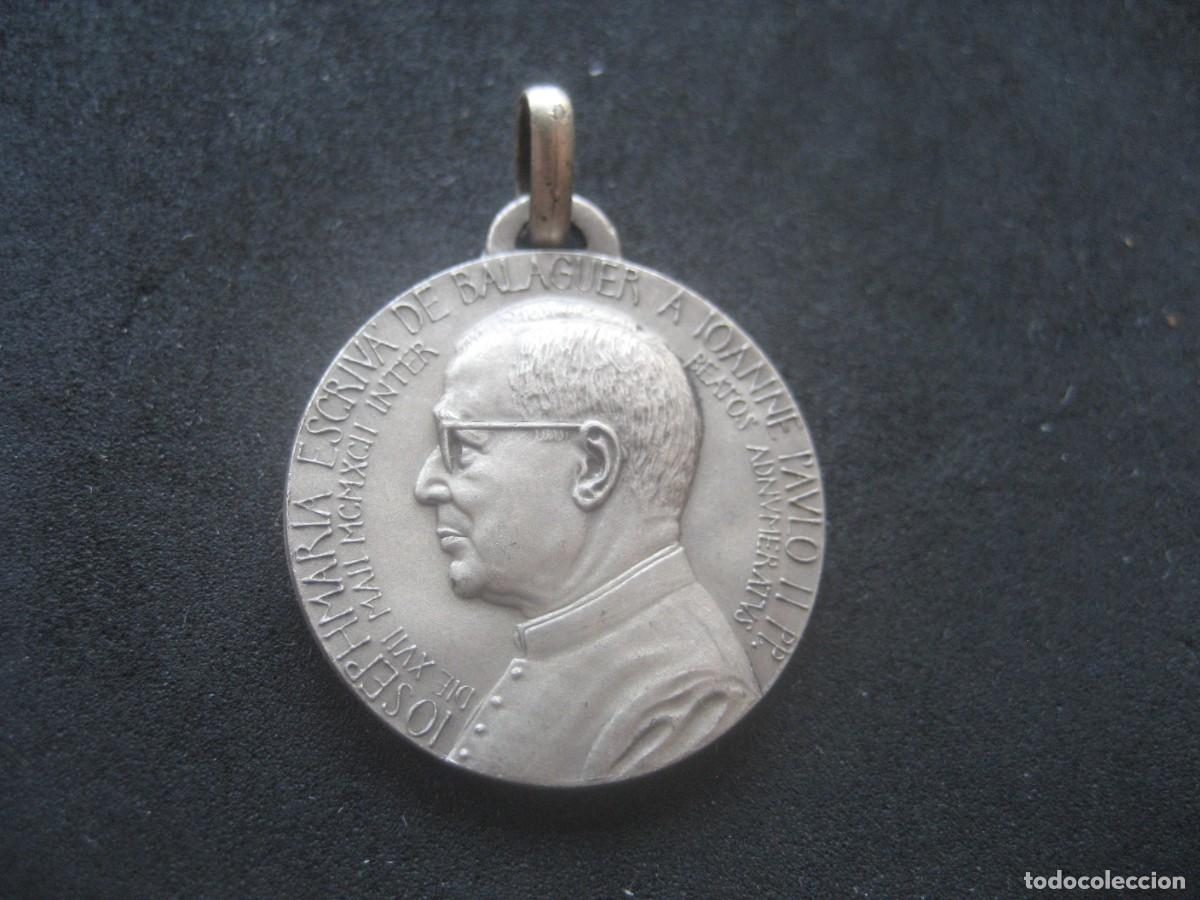 Antig&uuml;edades: MEDALLA RELIGIOSA ESCRIVA DE BALAGUER A JUAN PABLO II. 1992