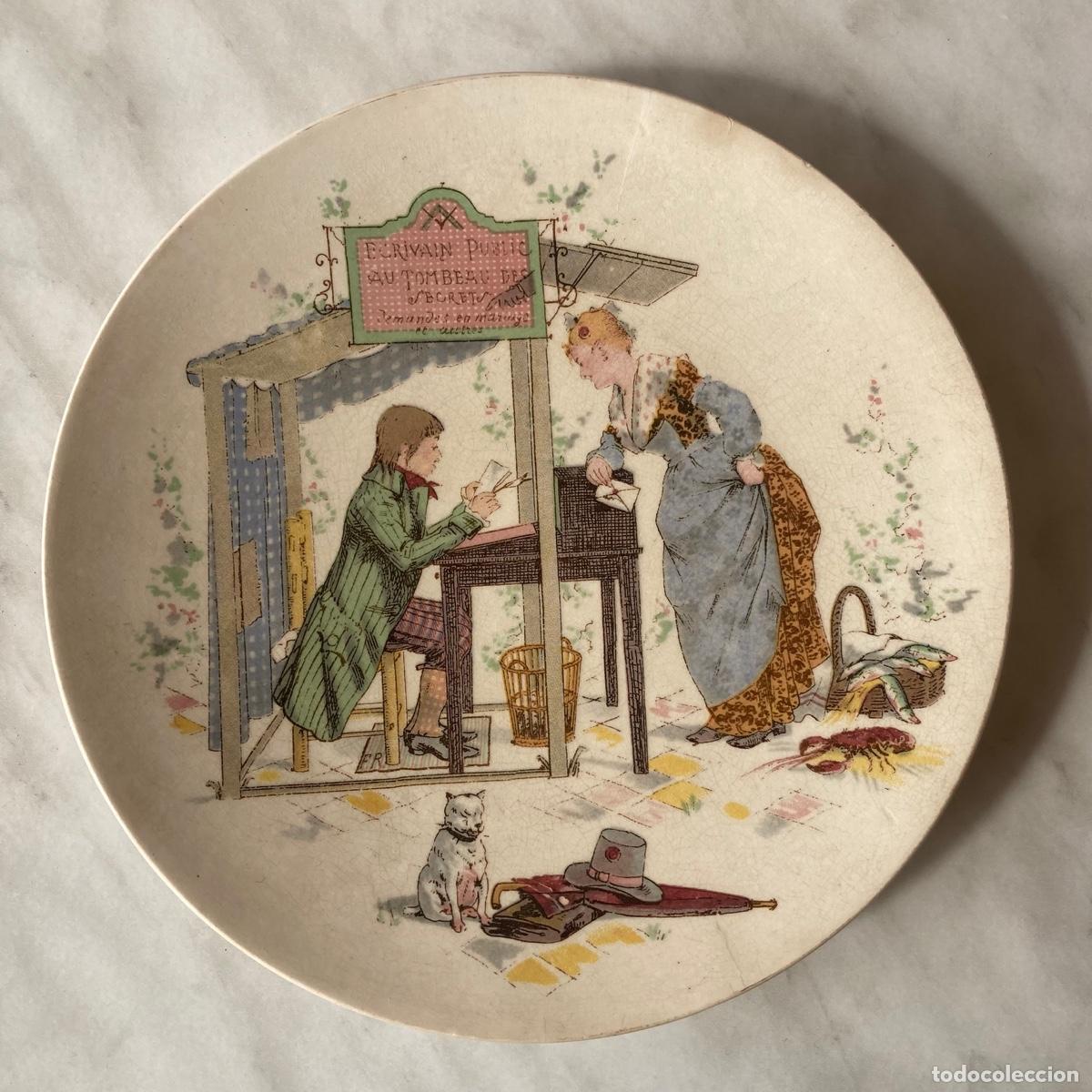 Antig&uuml;edades: PLATO SARREGUEMINES, ENFANTS RICHARD, L'ECRIVAIN PUBLIC AU TOMBEAU DES SECRETS, FINALES S. XIX