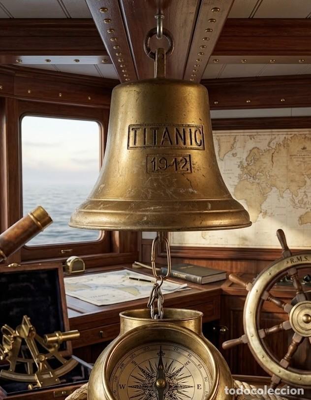 Antig&uuml;edades: Campana n&aacute;utica &ldquo;Titanic 1912&rdquo;, bronce macizo, r&eacute;plica vintage