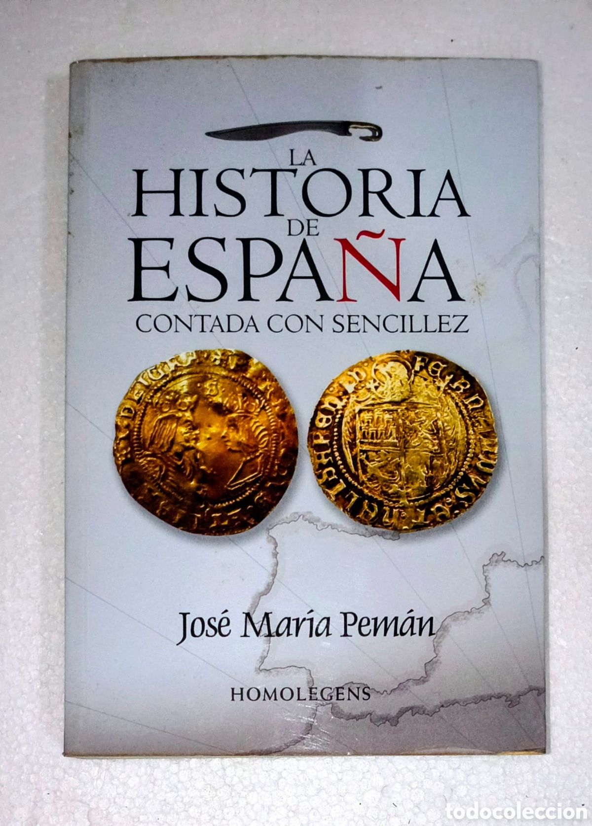 Antig&uuml;edades: La historia de Espana contada con sencillez Jose Maria Peman Homo Legens
