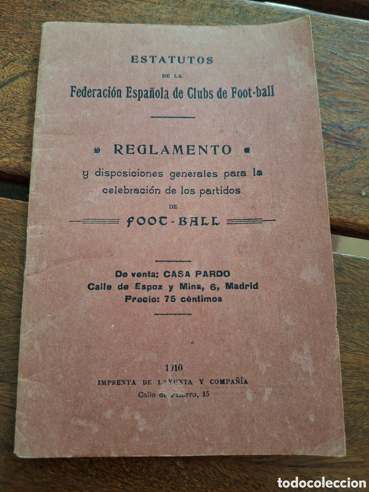 Antig&uuml;edades: Reglamento oficial 1910 federacion espa&ntilde;ola clubs foot-ball completo