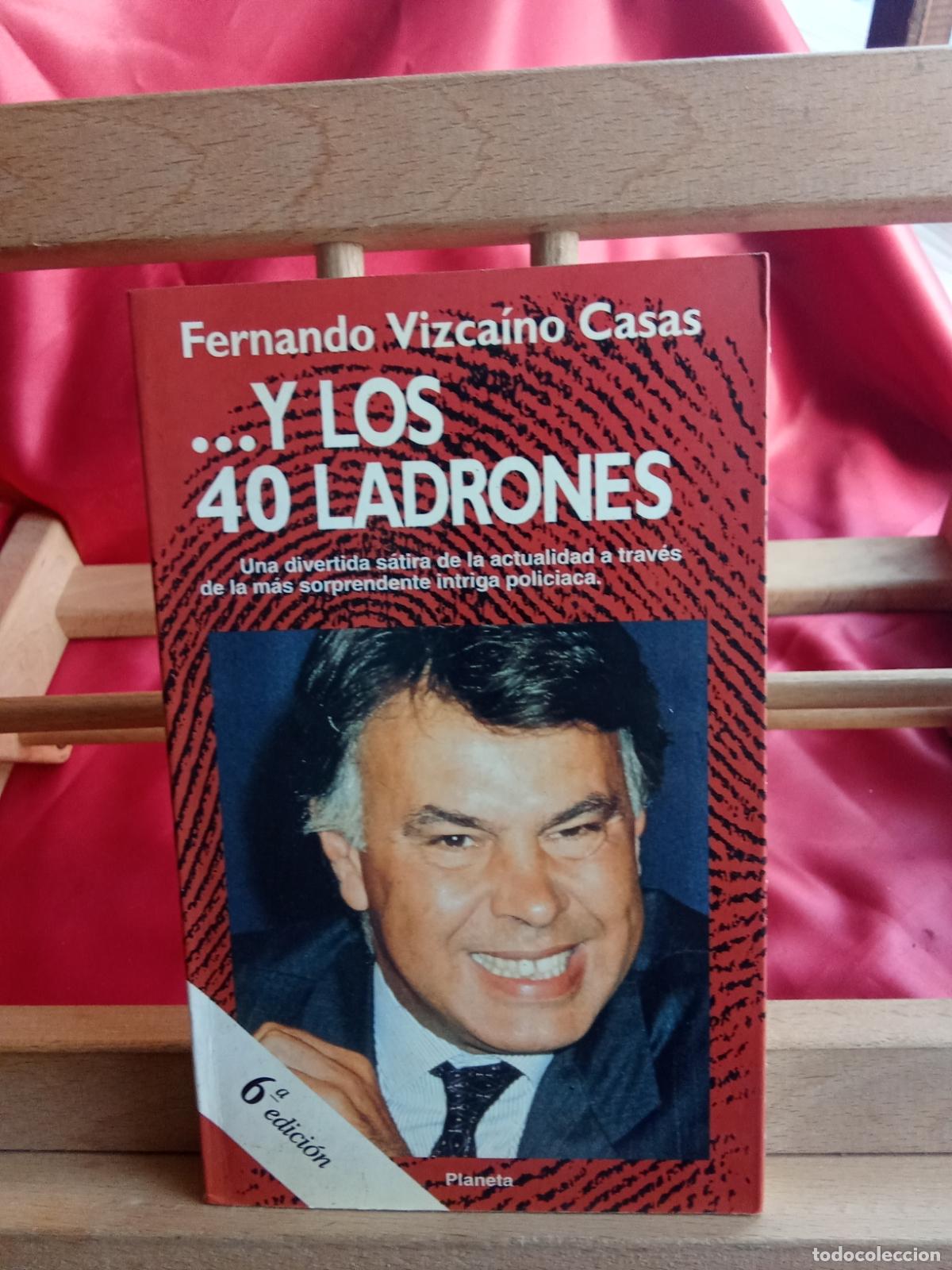 Antig&uuml;edades: ... y los 40 ladrones Fernando Vizca&iacute;no Casas L.31642-1152