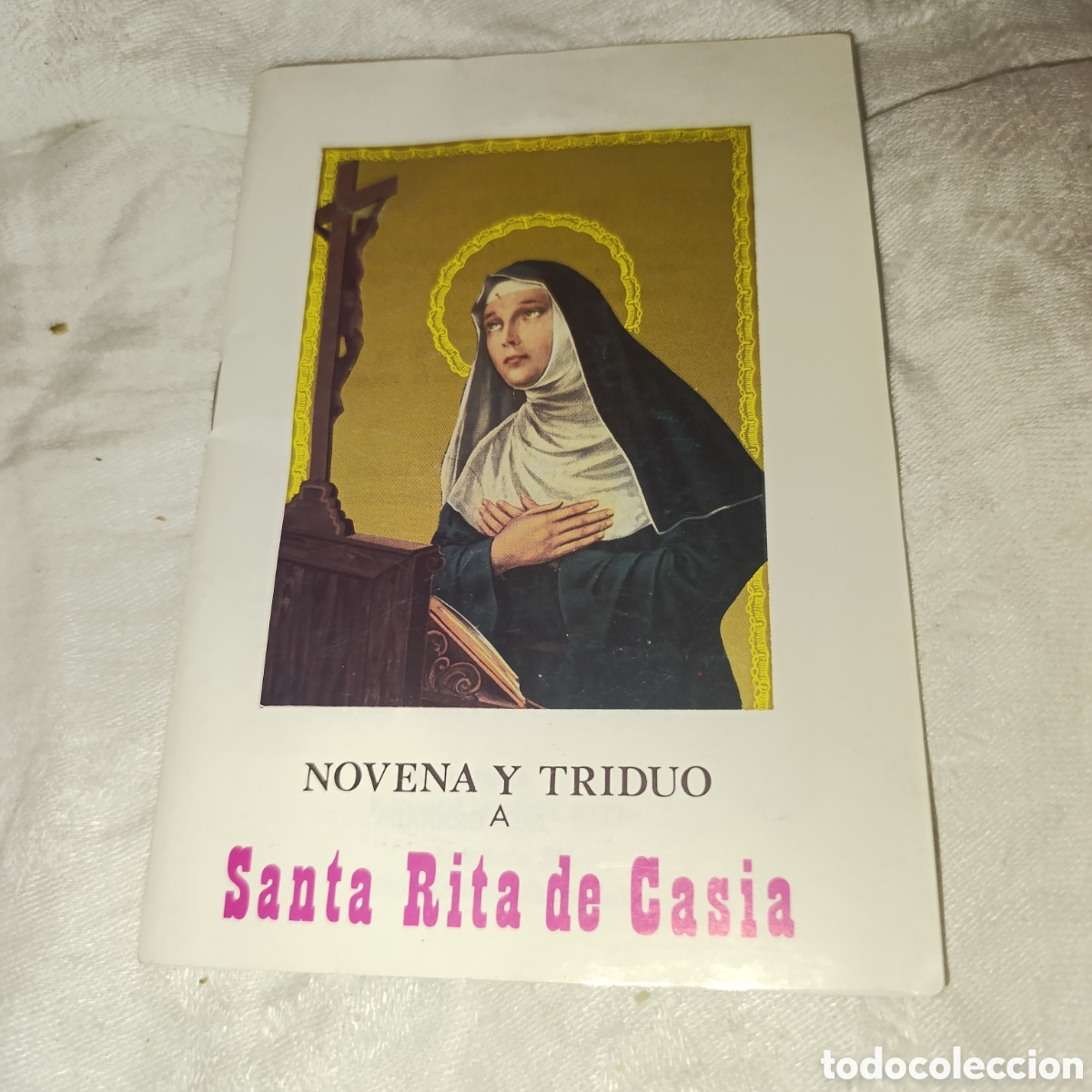 Antig&uuml;edades: &rdquo;Novena y Triduo a Santa Rita de Casia&rdquo;,causas imposibles y desesperadas.1968