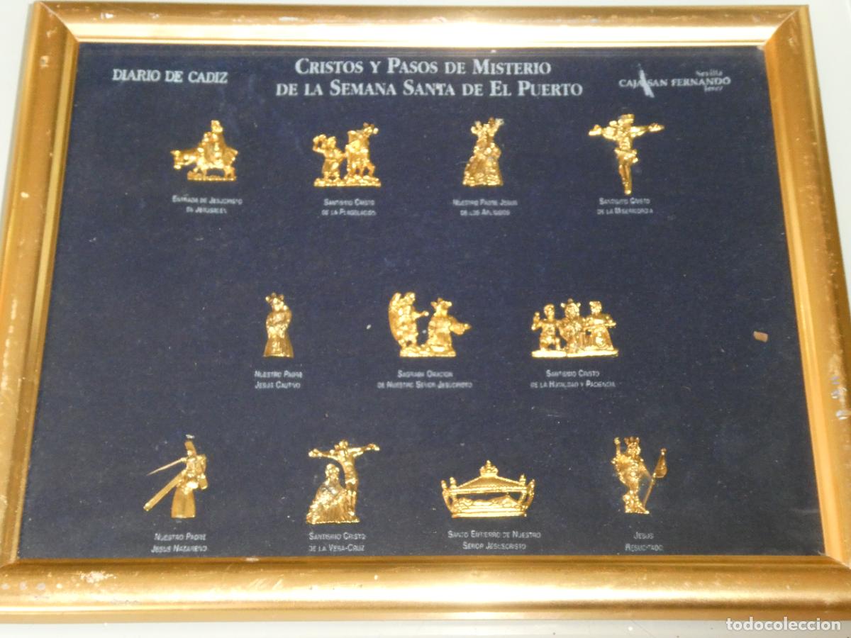 Antig&uuml;edades: CUADRO 11 INSIGNIAS SEMANA SANTA PUERTO SANTA MAR&Iacute;A C&Aacute;DIZ. INSIGNIAS CRISTOS Y PASOS MISTERIO 650GR