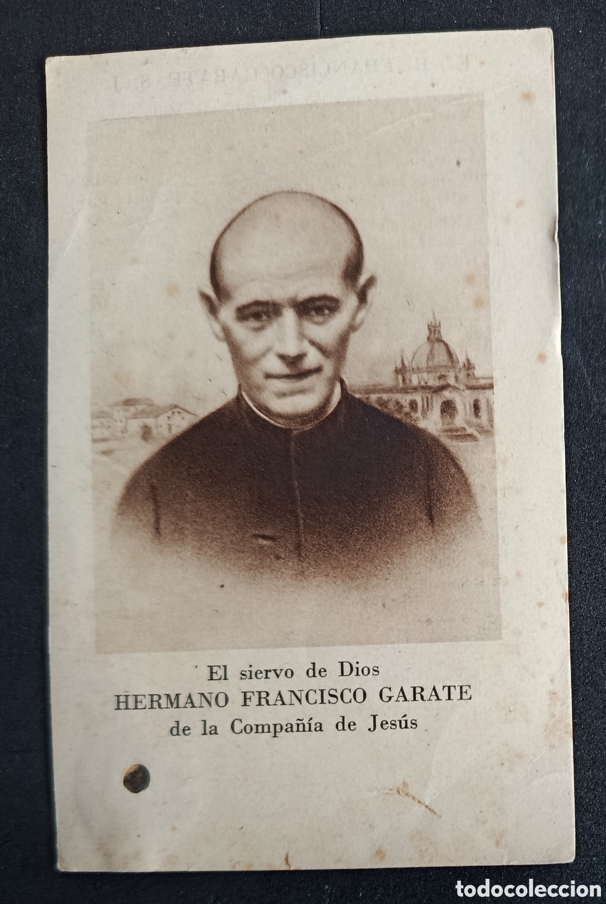 Antiquit&eacute;s: ESTAMPA RELIGIOSA DE SIERVO DE DIOS FRANCISCO GARATE ( CON RELIQUIA ) ORACION RELICARIO