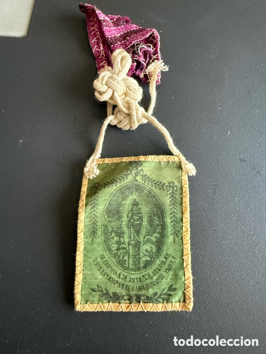 Antig&uuml;edades: Escapulario. NUESTRA SE&Ntilde;ORA DEL PILAR. 7,5 x 5,5 cm