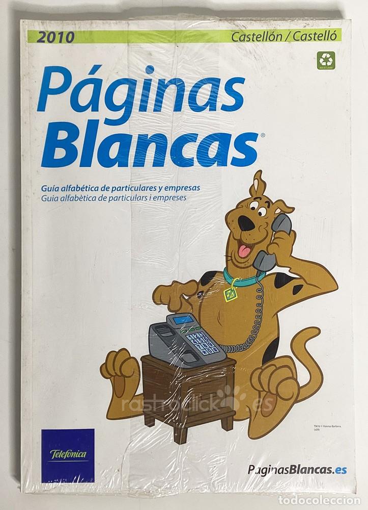 Antig&uuml;edades: Gu&iacute;a Telef&oacute;nica &ndash; P&aacute;ginas Blancas &ndash; Castell&oacute;n &ndash; 2010 &ndash; Nuevo precintado - Scooby Doo