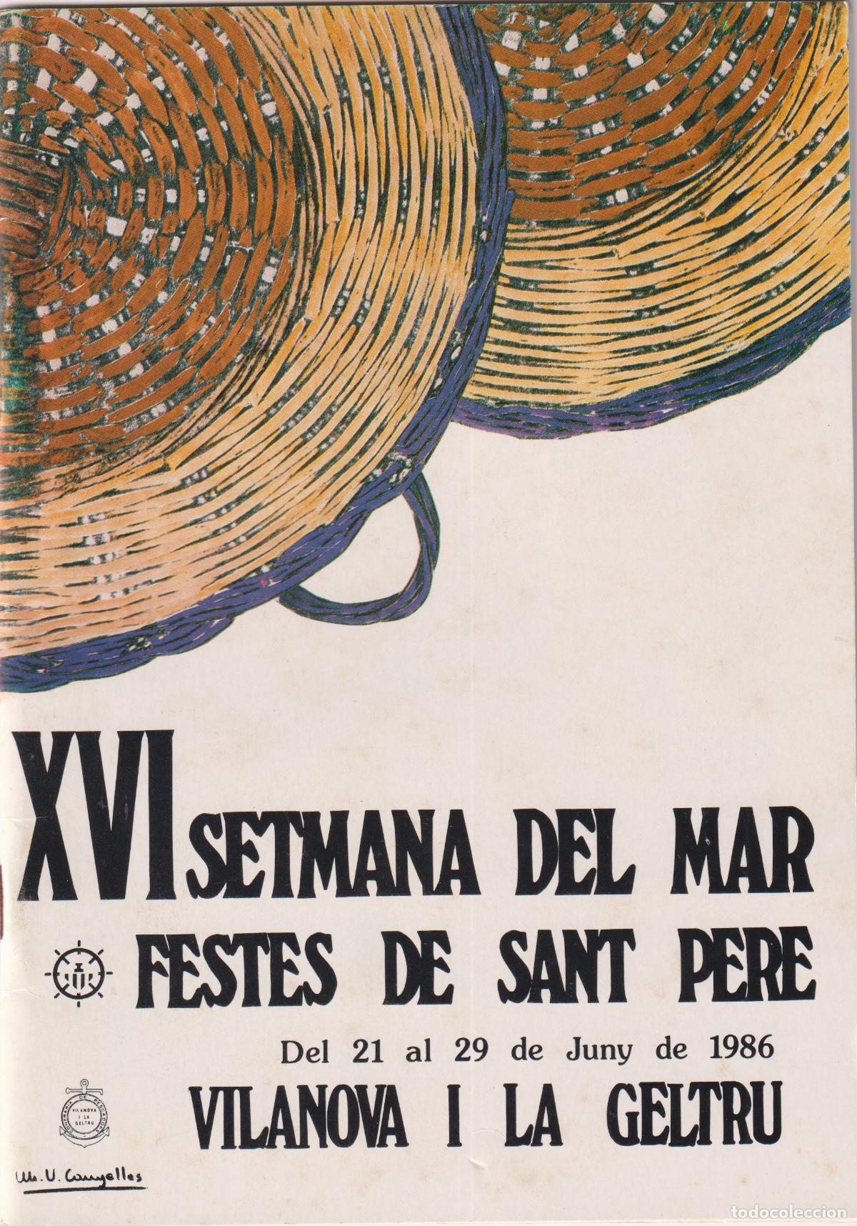 Antiquit&eacute;s: XVI SETMANA DEL MAR &ndash; FESTE DE SANT PERE &ndash; JUNY 1986 &ndash; VILANOVA I LA GELTRU &ndash; PROGRAMA D'ACTES