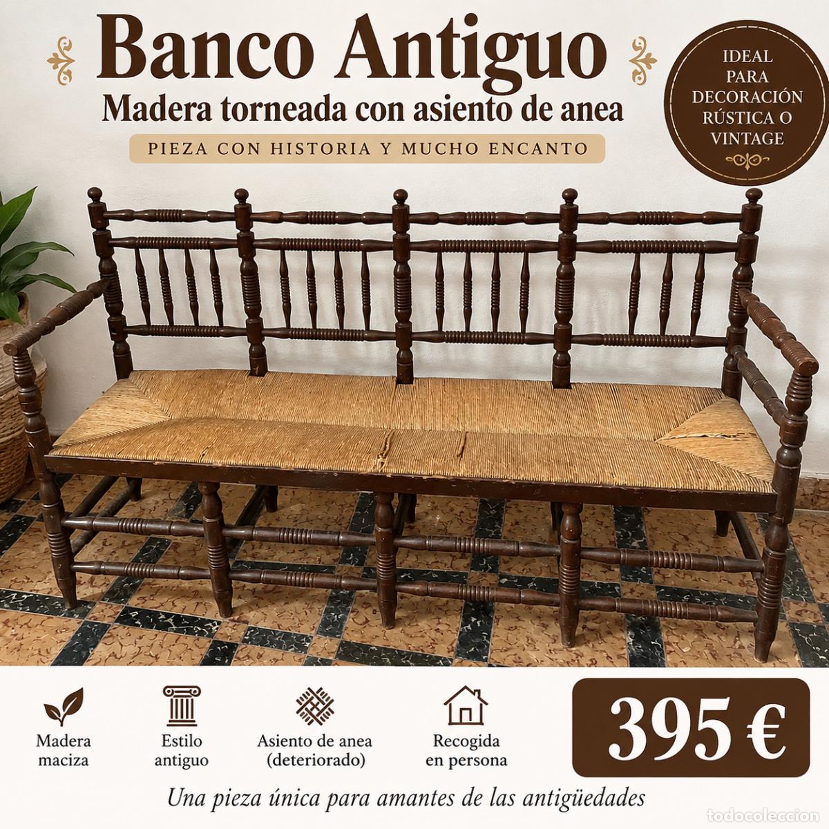 Antig&uuml;edades: Banco antiguo de anea