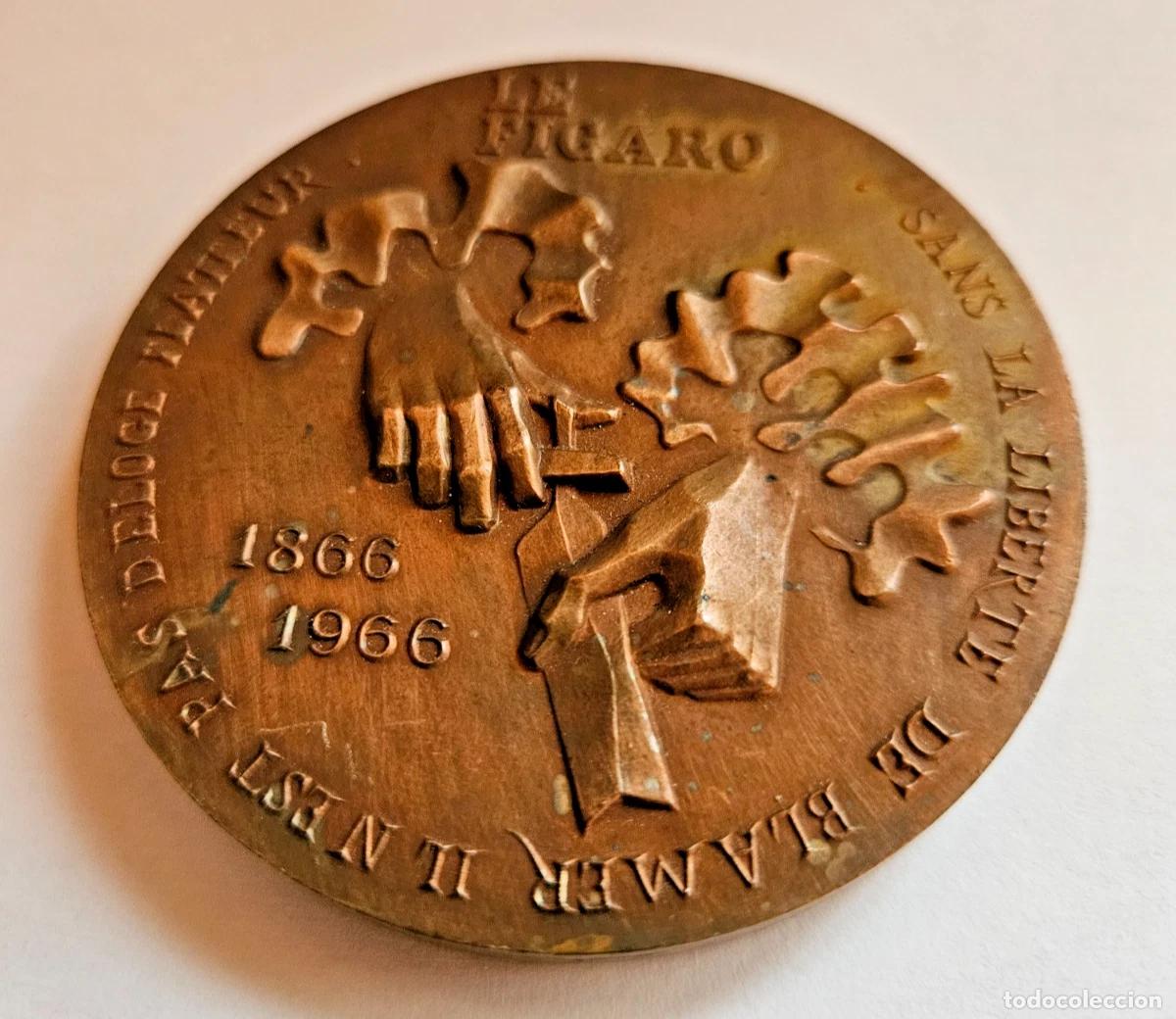 Antig&uuml;edades: 1966 MEDAILLE LE FIGARO SANS LA LIBERTE DE BLAMER IL N'EST PAS D'ELOGE FLATTEUR
