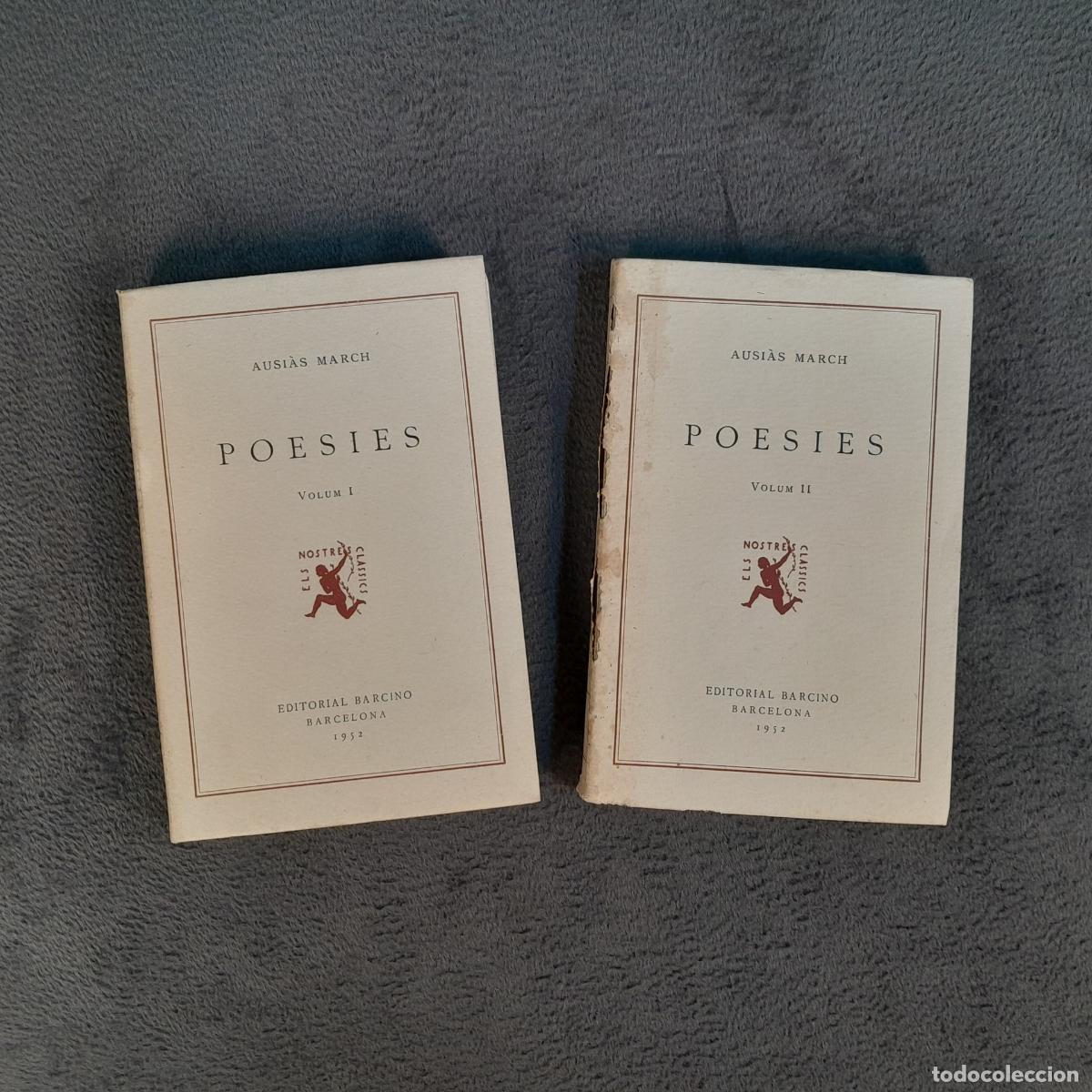 Antig&uuml;edades: TP-54- POESIES (VOL. I I II) - AUSI&Agrave;S MARCH - EDITORIAL BARCINO - 1952