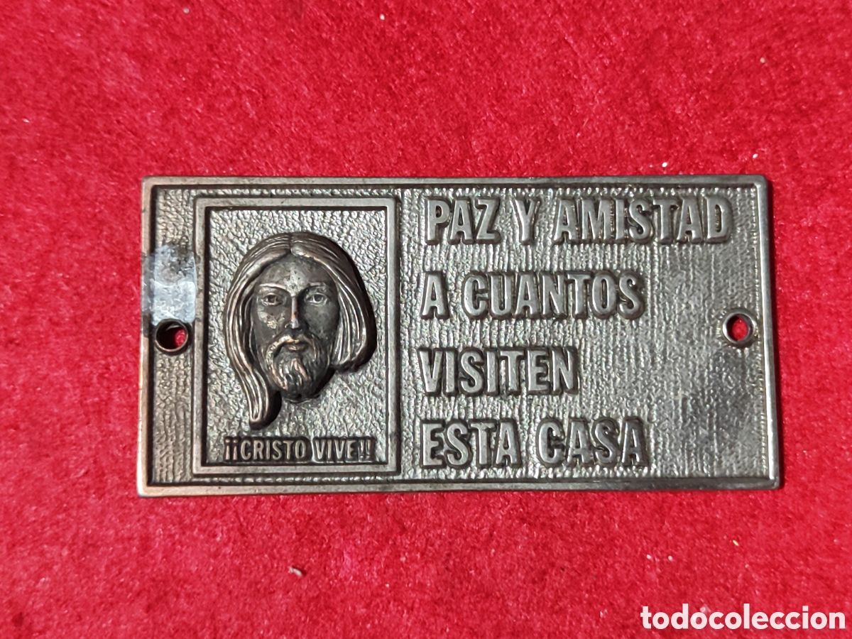 Antig&uuml;edades: Antigua chapa met&aacute;lica para poner en puerta PAZ Y AMISTAD A CUANTOS VISITEN ESTA CASA (CRISTO)
