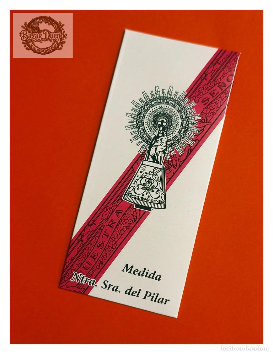 Antig&uuml;edades: CINTA DE LA MEDIDA DE LA VIRGEN DEL PILAR. BENDECIDA. Color Rojo