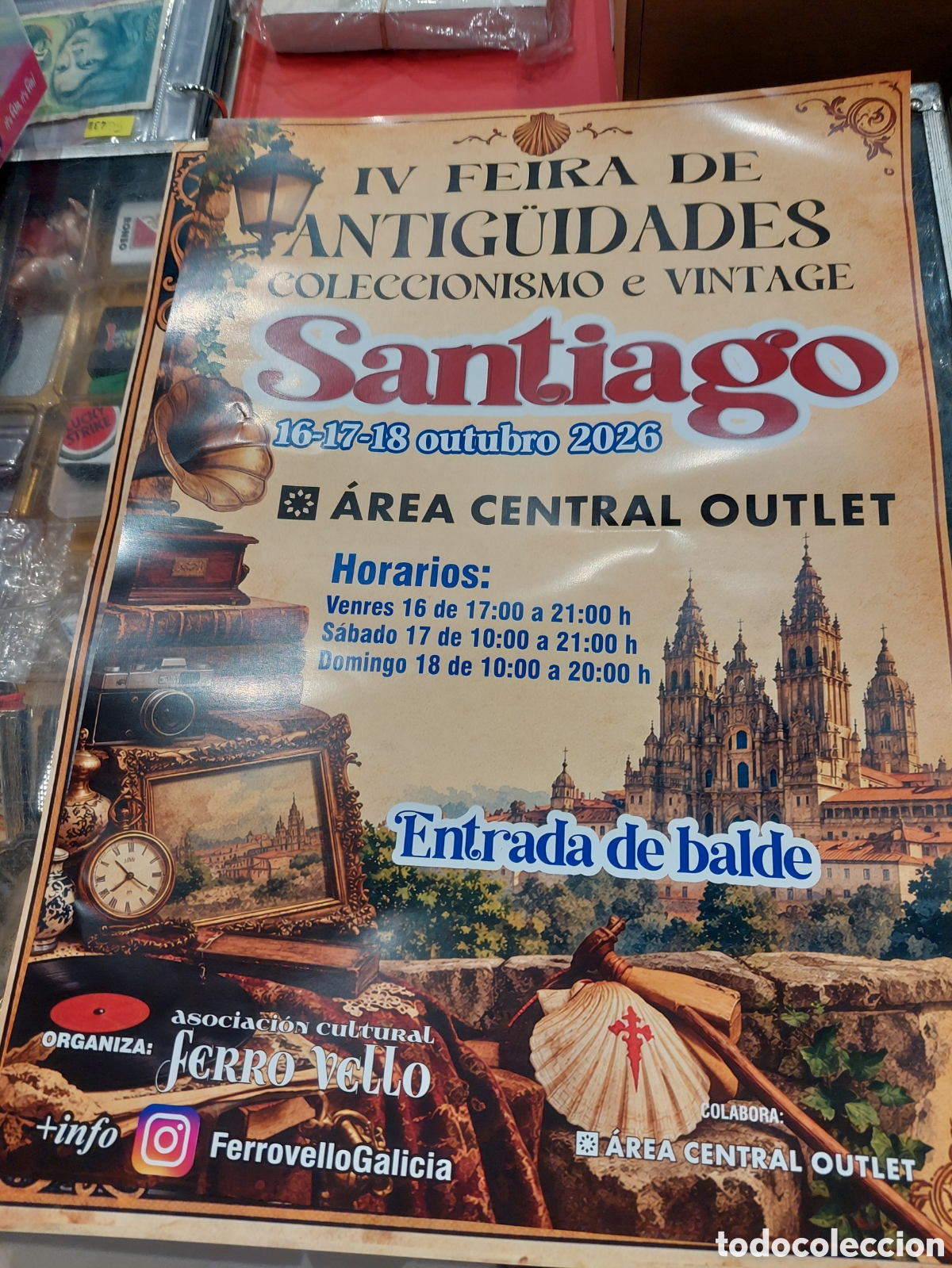 Antig&uuml;edades: SANTIAGO COMPOSTELA FERIA ANTIG&Uuml;EDADES Y COLECCIONISMO AREA CENTRAL OCTUBRE 16/17/18