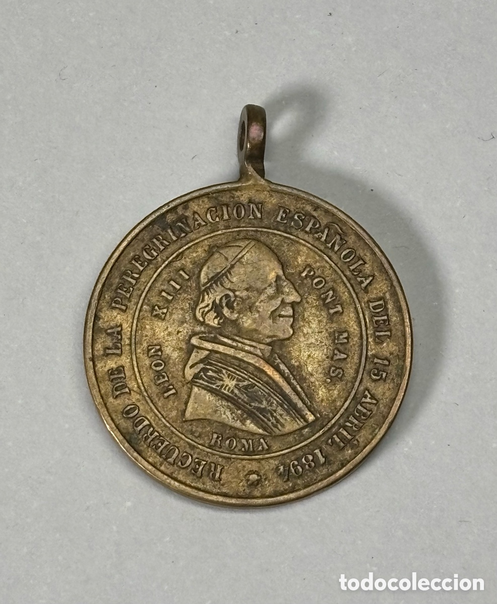Antig&uuml;edades: Medalla antigua 1894 Peregrinaci&oacute;n Espa&ntilde;ola Roma &ndash; Le&oacute;n XIII