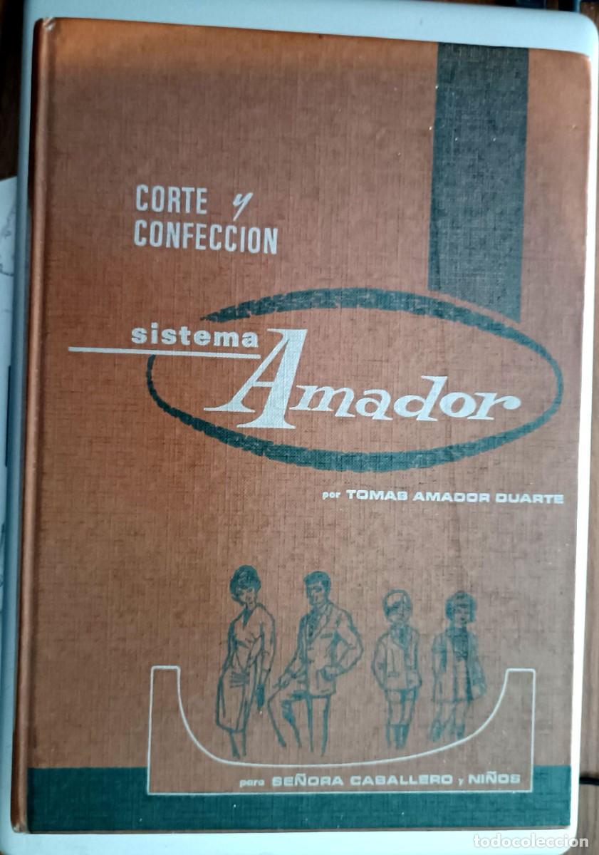 Antig&uuml;edades: CORTE Y CONFECCION. SISTEMA AMADOR 1979, SE&Ntilde;ORA CABALLERO Y NI&Ntilde;OS