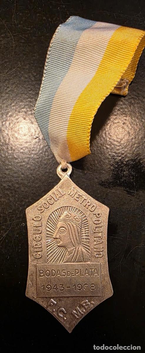 Antig&uuml;edades: Medalla C&iacute;rculo Social Metropolitano Barcelona 1943-1968 &ndash; Bodas de Plata &ndash; Virgen de Montserrat