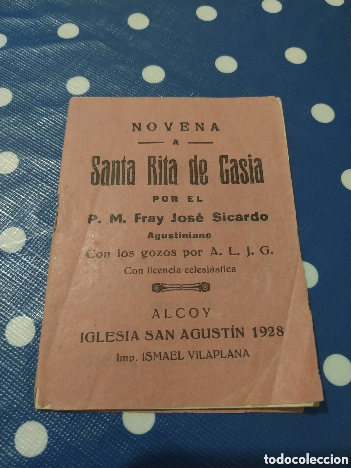 Antig&uuml;edades: Novena a Santa Rita de Casia,Iglesia de San Agust&iacute;n de Alcoy 1928