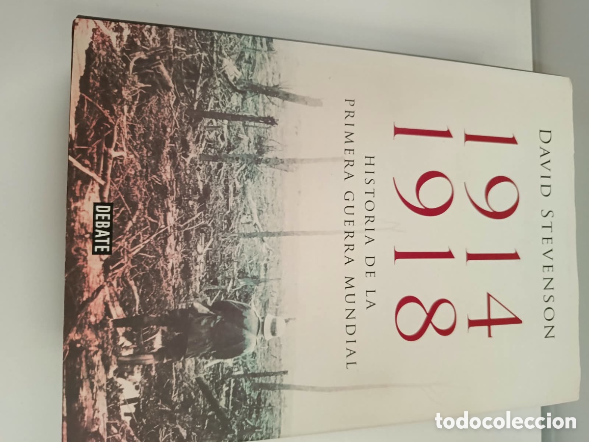 Antig&uuml;edades: David Stevenson Historia de la Primera Guerra Mundial 1914-1918