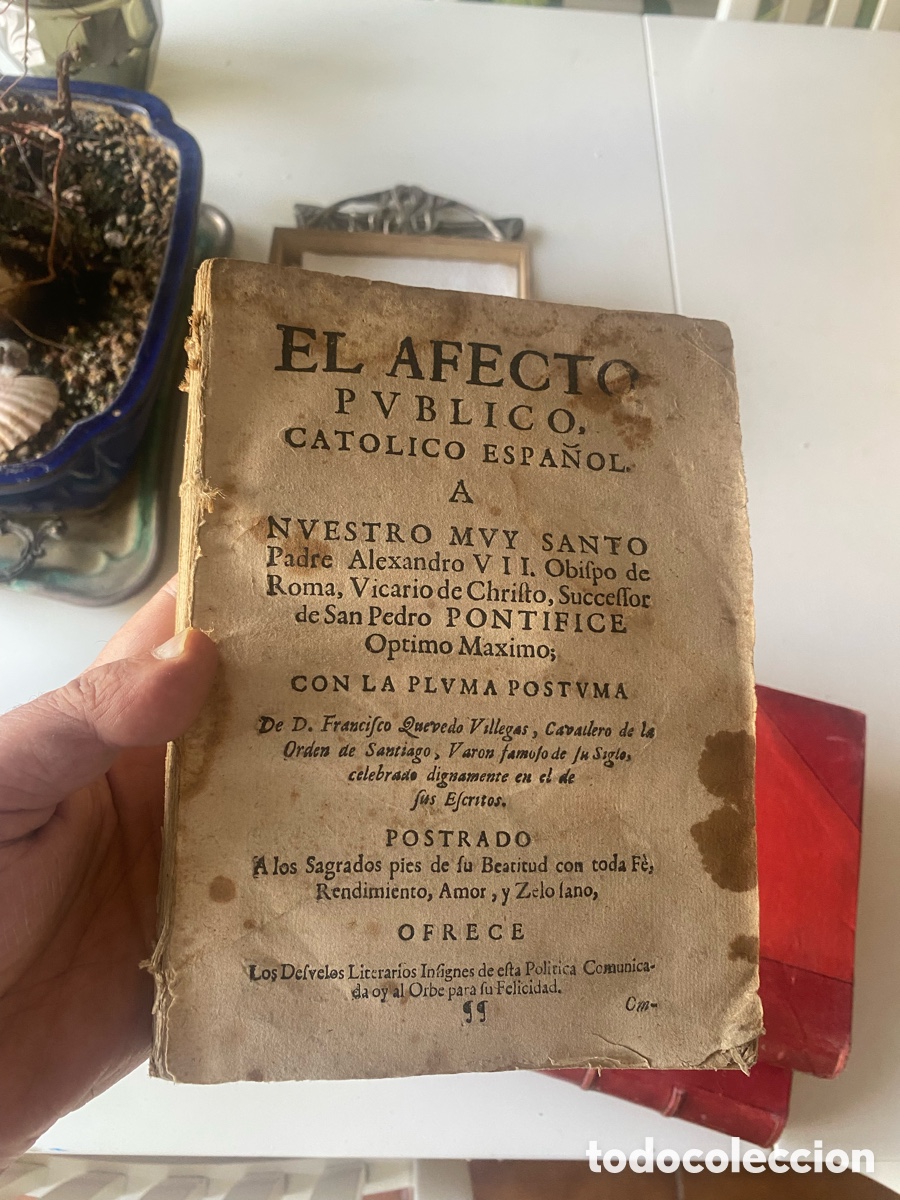 Antig&uuml;edades: Libro del siglo diecisiete 1655-1662