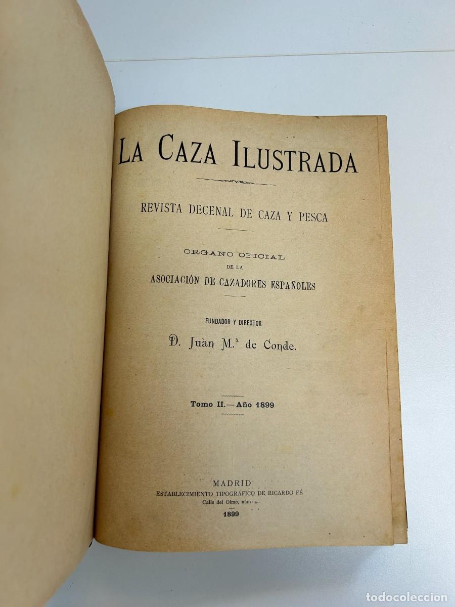 Antiquit&auml;ten: La Caza Ilustrada. Revista decenal de caza y pesca (Tomo II, A&ntilde;o 1899)