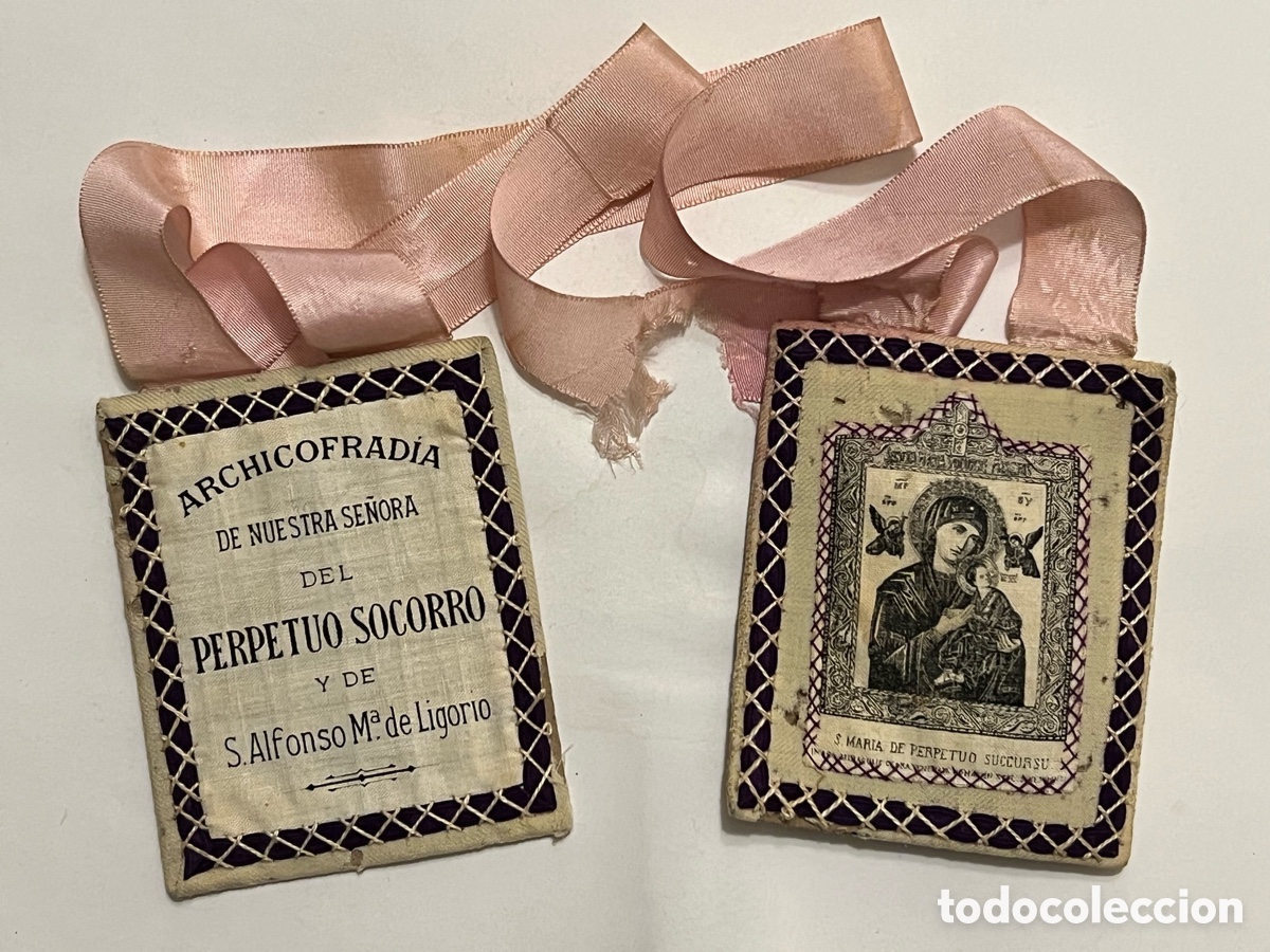 Antiquit&eacute;s: ESCAPULARIO ARCHICOFRADIA DE NUESTRA SRA DEL PERPETUO SOCORRO Y S. Alfonso M. de Ligorio