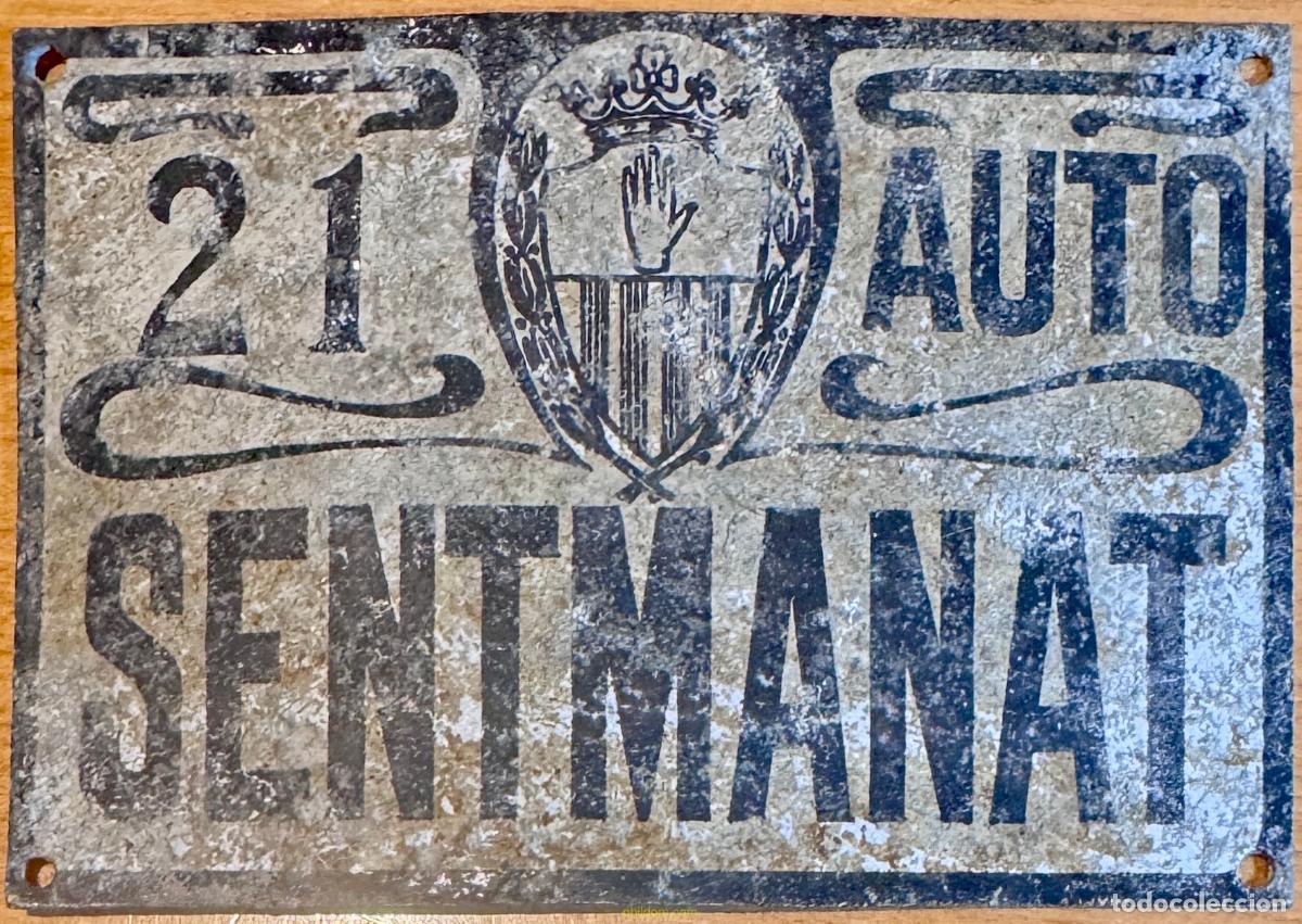 Antiques: ANTIGUA PLACA CHAPA - 21 AUTO SENTMANAT 8 x 11,50cm