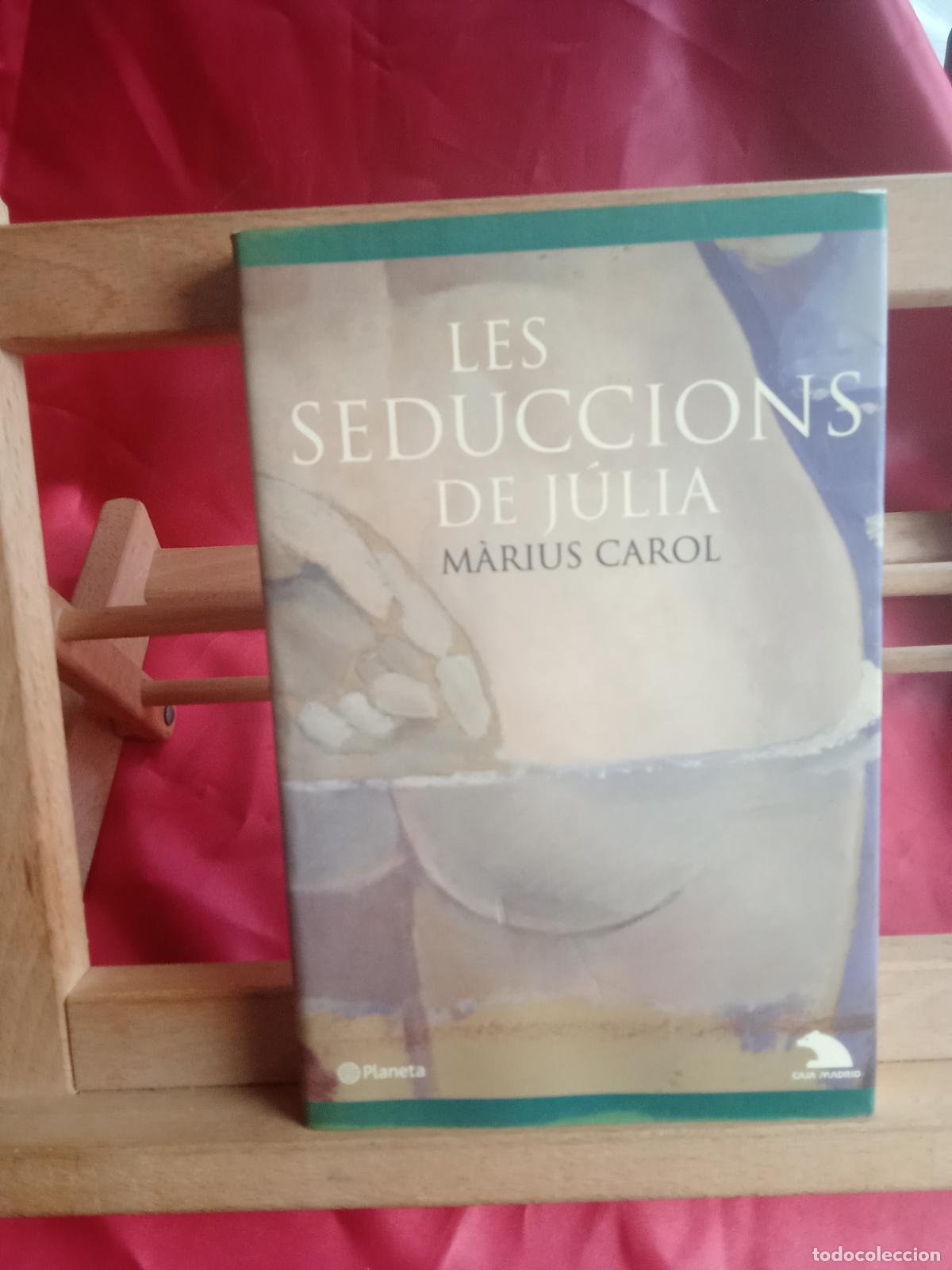 Antiquit&auml;ten: Les seduccions de J&uacute;lia. M&agrave;rius Carol L.12229-996 catal&aacute;n
