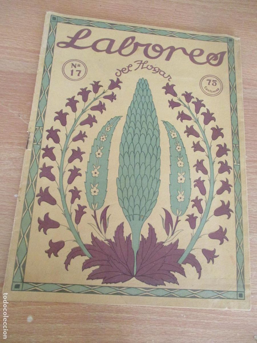 Antig&uuml;edades: REVISTA- LABORES DEL HOGAR, N&ordm;. 17- ABRIL DE 1928
