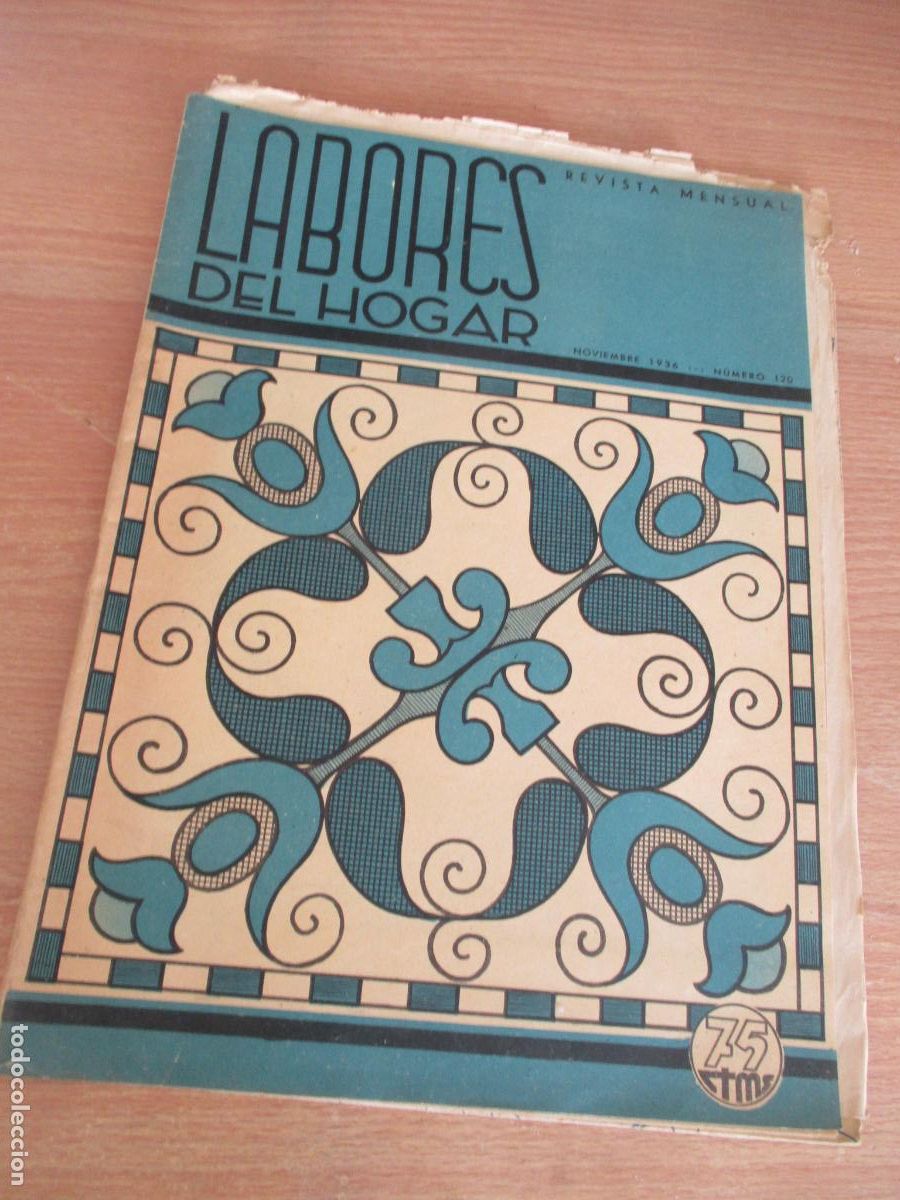 Antig&uuml;edades: REVISTA- LABORES DEL HOGAR, N&ordm;. 120- NOVIEMBRE DE 1936