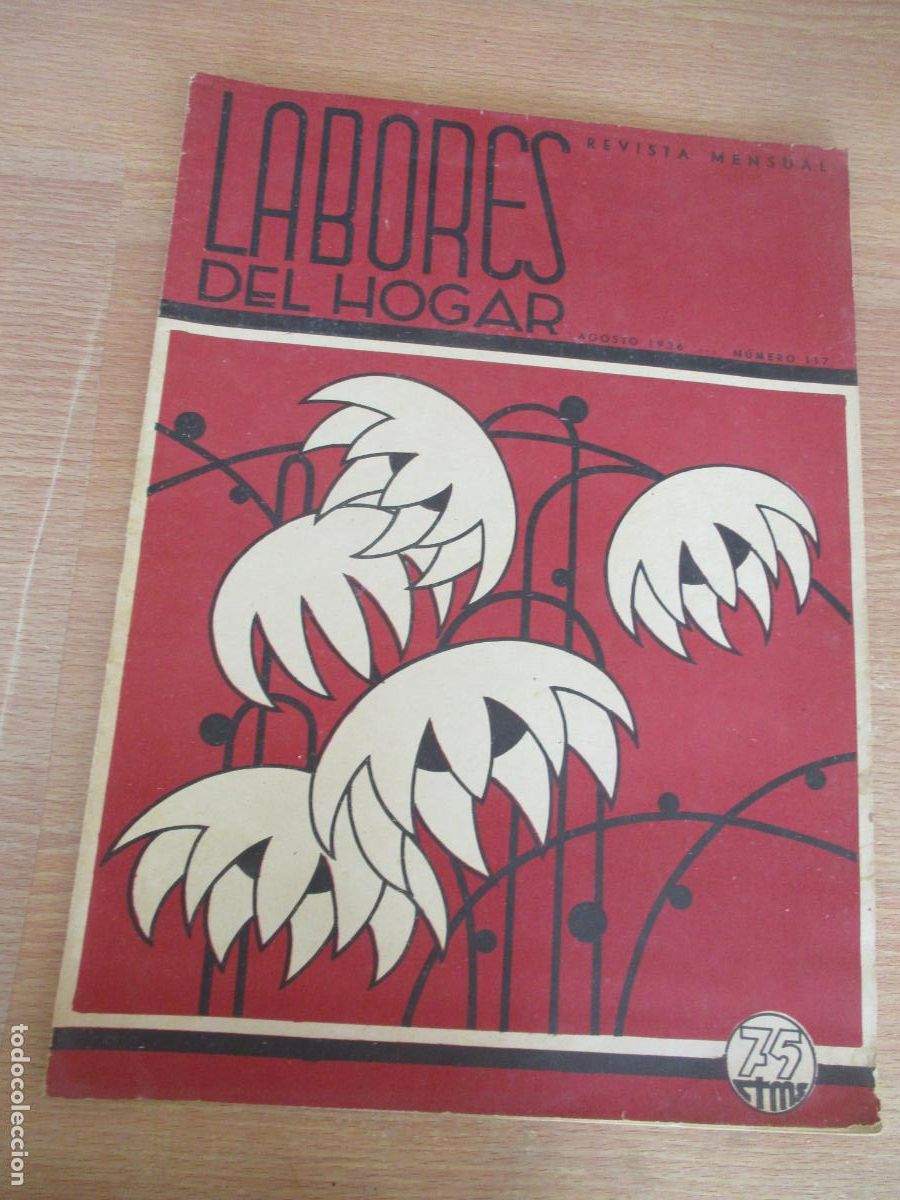 Antig&uuml;edades: REVISTA- LABORES DEL HOGAR, N&ordm;. 117- AGOSTO DE 1936