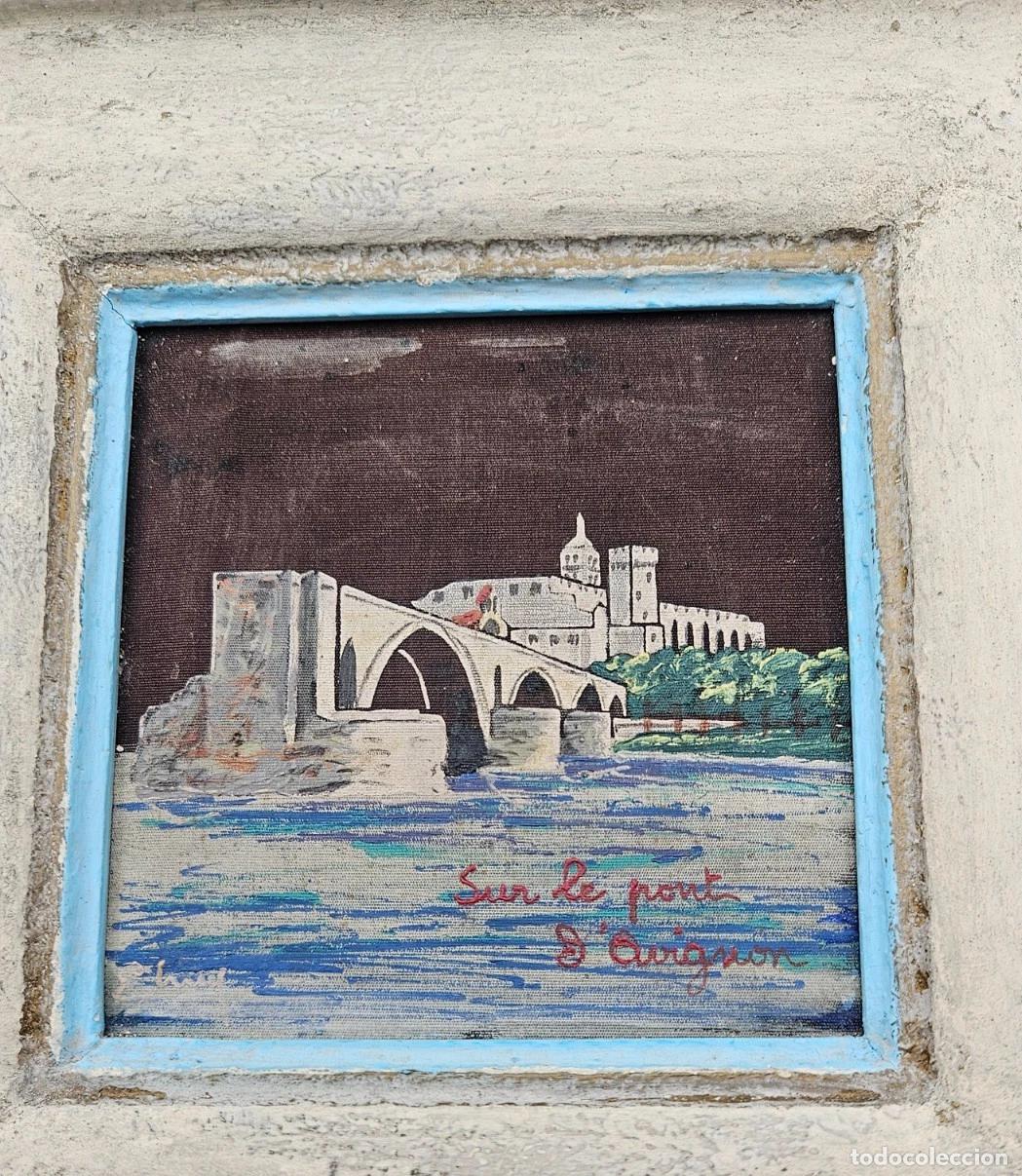 Antig&uuml;edades: XX TABLEAU PEINTURE SUR BOIS SUR LE PONT D' AVIGNON PONT SAINT BENEZET SIGNEE