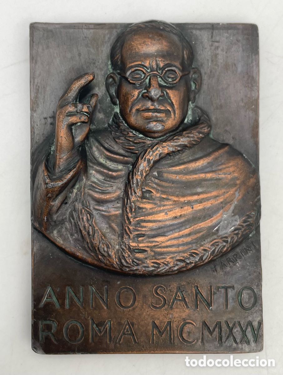 Antig&uuml;edades: Antigua placa conmemorativa en relieve. Papa P&iacute;o XI, A&ntilde;o Santo de 1925 firmada Tarrini.