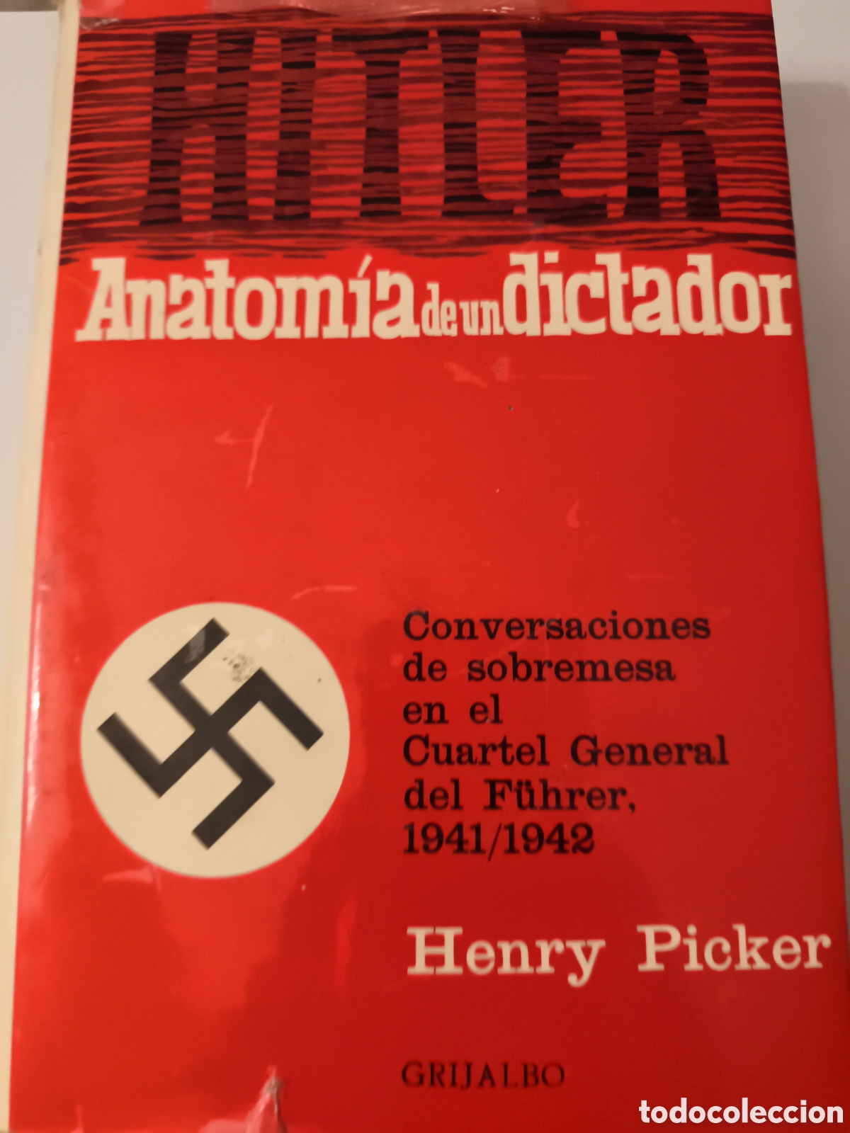 Antig&uuml;edades: HITLER ANATOMIA DE UN DICTADOR