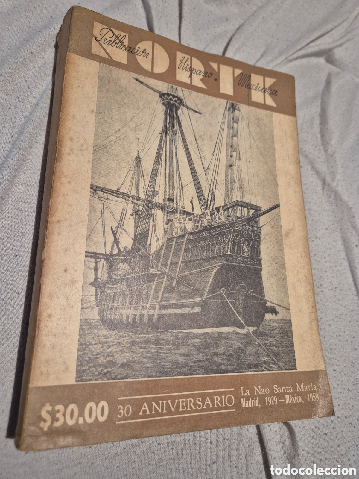 Antig&uuml;edades: Revista NORTE (1959) - Especial 30 Aniversario (1929-1959) - Firmado por Alfonso Cam&iacute;n - M&eacute;xico/Madr