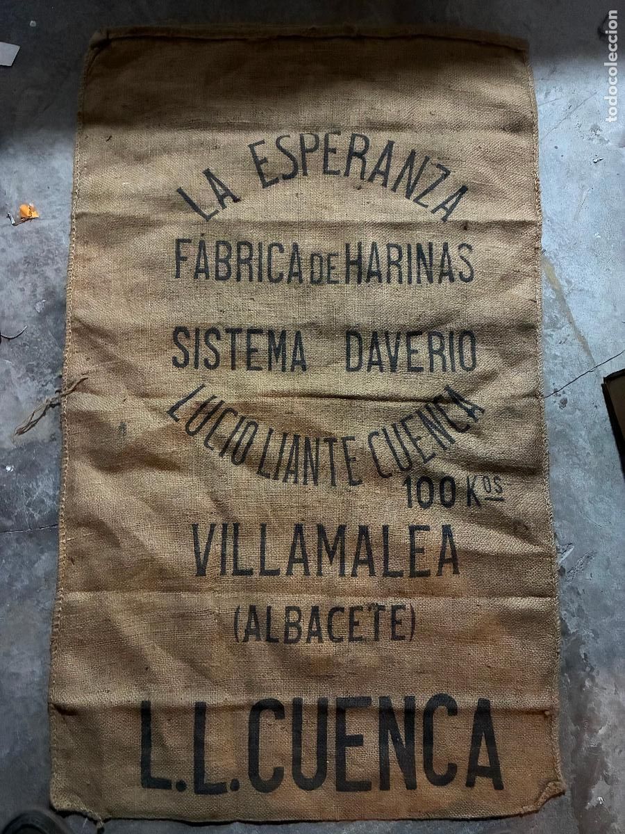 Antig&uuml;edades: Saco de arpillera 100 kg Albacete Villamalea f&aacute;brica de harinas La Esperanza Lucio Liante Cuenca