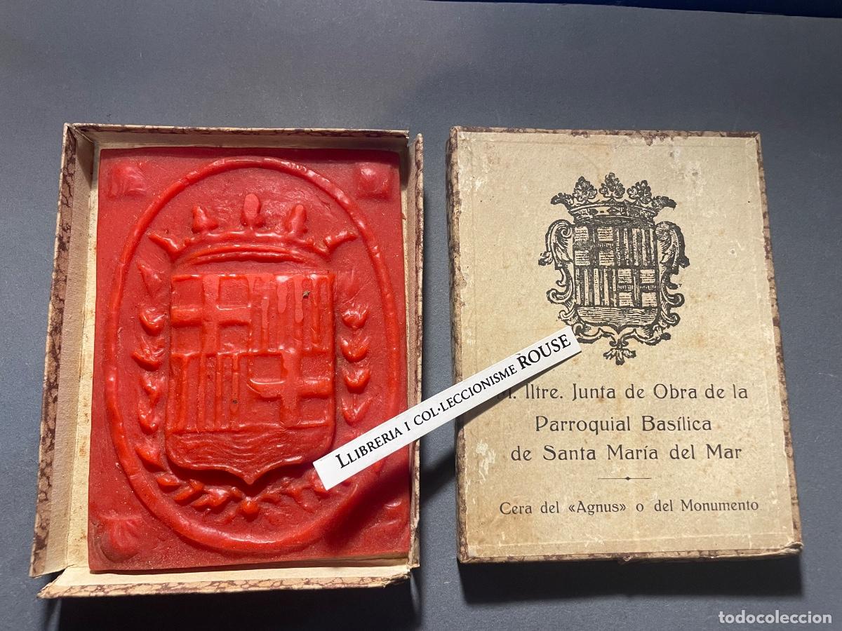 Antig&uuml;edades: BARCELONA - CERA DEL ''AGNUS'' O DEL MONUMENTO - M. ILTRE. JUNTA DE OBRA DE LA PARROQUIA BASILICA DE