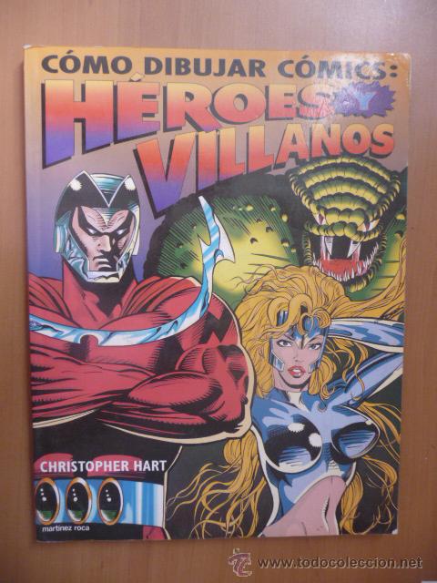 C&oacute;mics: C&Oacute;MO DIBUJAR COMICS: H&Eacute;ROES Y VILLANOS. - Foto 1