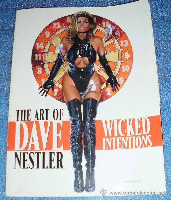 Cómics: - THE ART OF DAVE NESTLER WICKED INTENTIONS LOS 40 MEJORES DIBUJOS - Foto 1 - 30891587