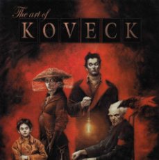 Cómics: THE ART OF KOVECK (NORMA,2004) - PRIMERA EDICION - TAPA DURA CON SOBRECUBIERTA. Lote 115745255