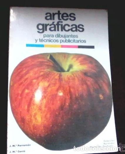Comics: ARTES GRAFICAS PARA DIBUJANTES Y TECNICOS PUBLICITARIOS. PARRAMON