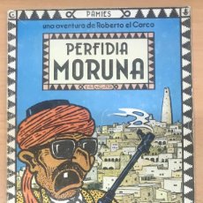 Cómics: PERFIDIA MORUNA. LAERTES COMIC. PAMIES, 1982. DIBUJANTE DE EL RROLLO. UNDERGROUND