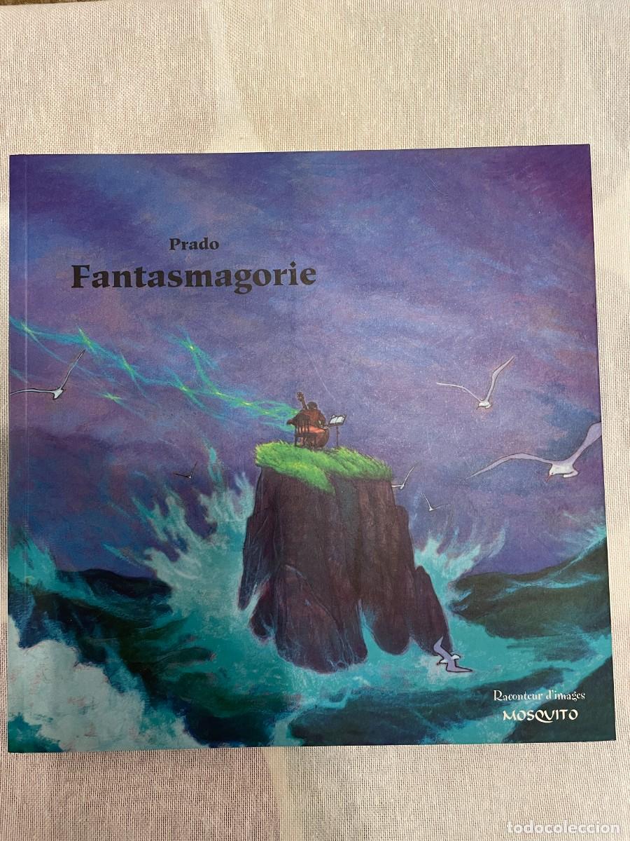 C&oacute;mics: FANTASMAGORIE - MIGUELANXO PRADO - ED. MOSQUITO - Foto 1