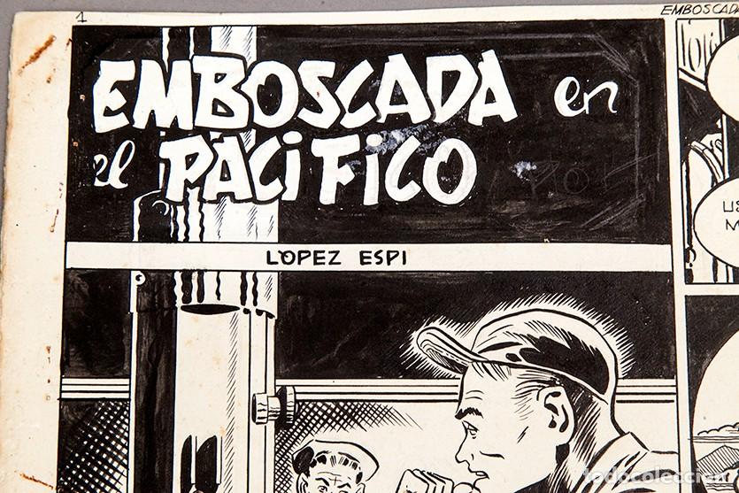 C&oacute;mics: L&Oacute;PEZ ESP&Iacute; - EMBOSCADA EN EL PAC&Iacute;FICO - CUADERNILLO COMPLETO - Foto 1