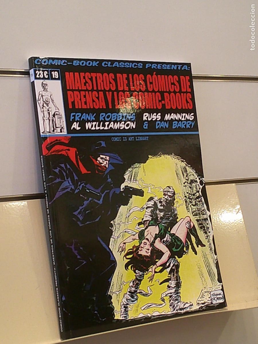 C&oacute;mics: COMIC BOOK CLASSICS PRESENTA N&ordm; 19 MAESTROS DE LOS COMICS DE PRENSA AL WILLIAMSON, DAN BARRY... - Foto 1