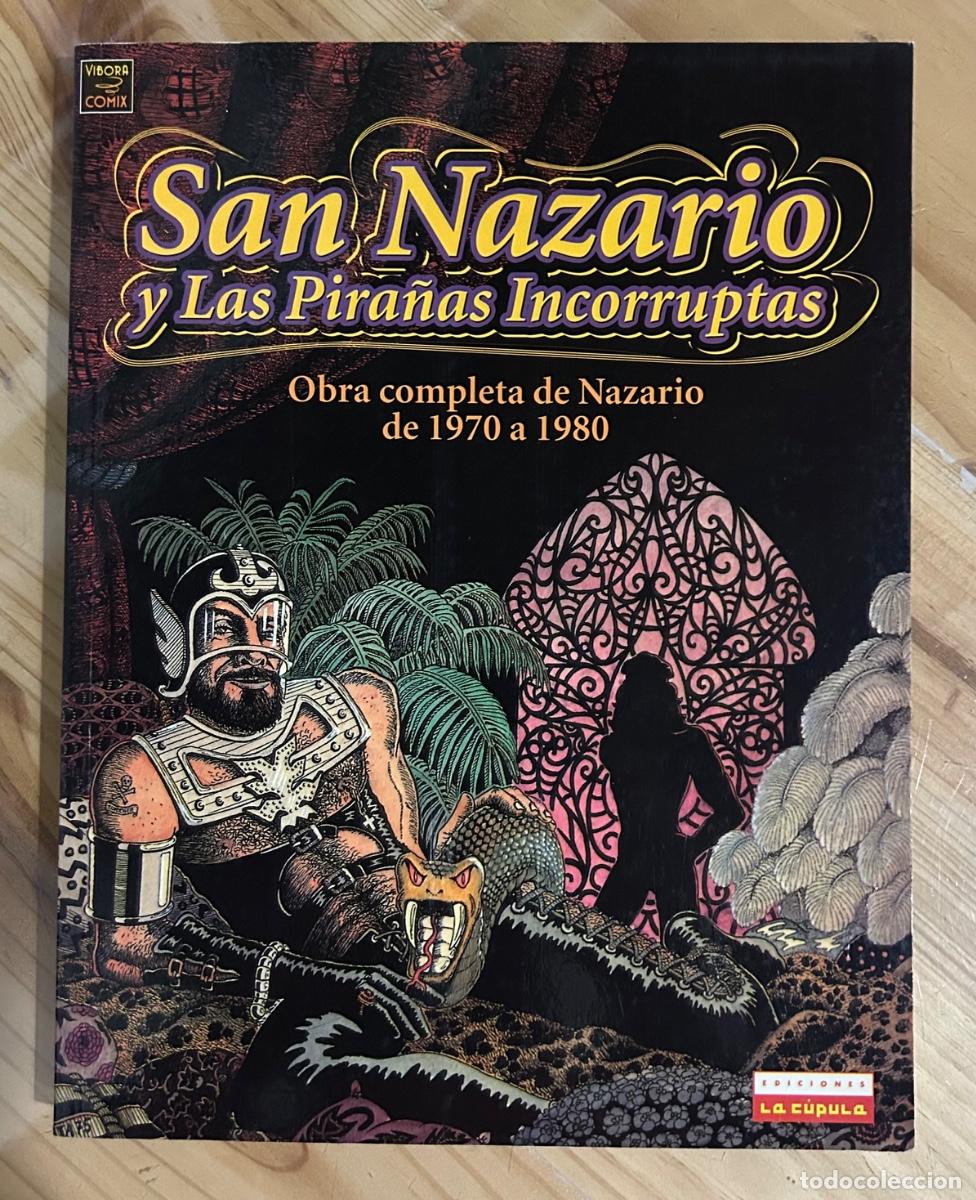 San Nazario y las pira&ntilde;as incorruptas. Underground