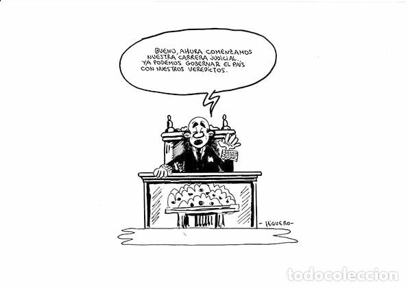 C&oacute;mics: Dibujo Original-&iexcl;JUECES AL PODER!, de Higuero-Chiste Humor Gr&aacute;fico - Foto 1