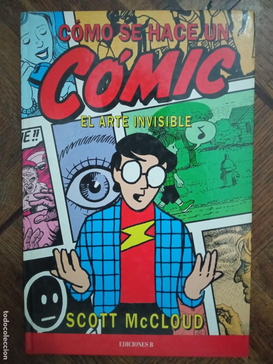 C&oacute;mics: Scott McCloud. C&oacute;mo se hace un c&oacute;mic. El arte invisible - Foto 1