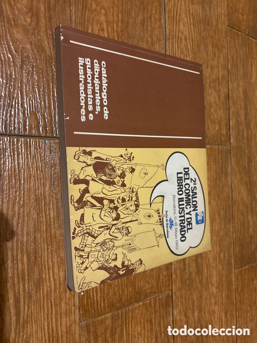 CATÁLOGO DIBUJANTES GUIONISTAS E ILUSTRADORES 2º SALÓN DEL CÓMIC Y LIBRO ILUSTRADO BARCELONA 1982 | todocoleccion (Buy It Now)