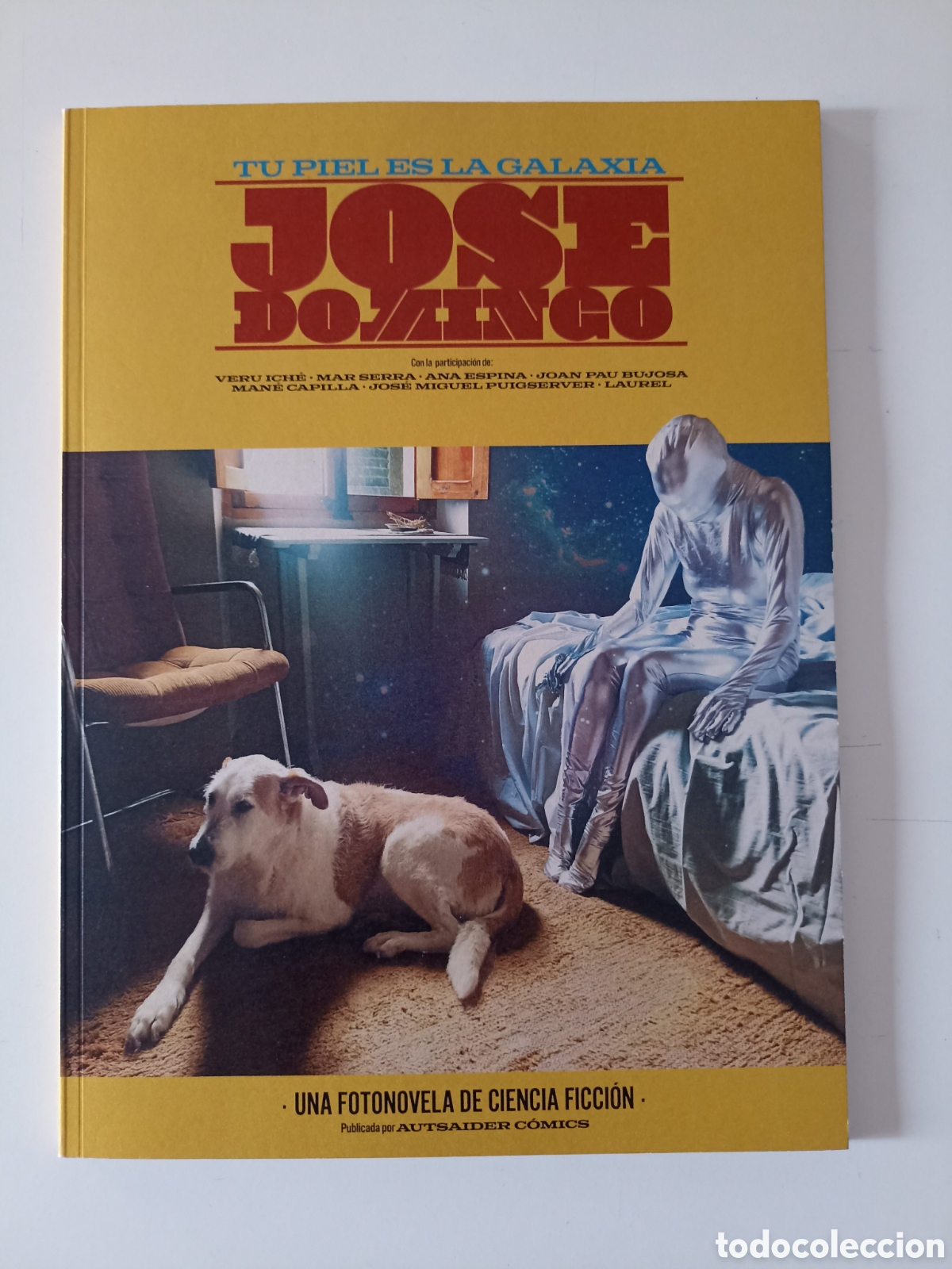 C&oacute;mics: Jos&eacute; Domingo - Tu piel es la galaxia (Autsaider c&oacute;mics, 2023) Fotonovela ciencia ficci&oacute;n